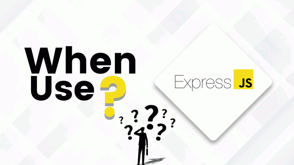 when use express