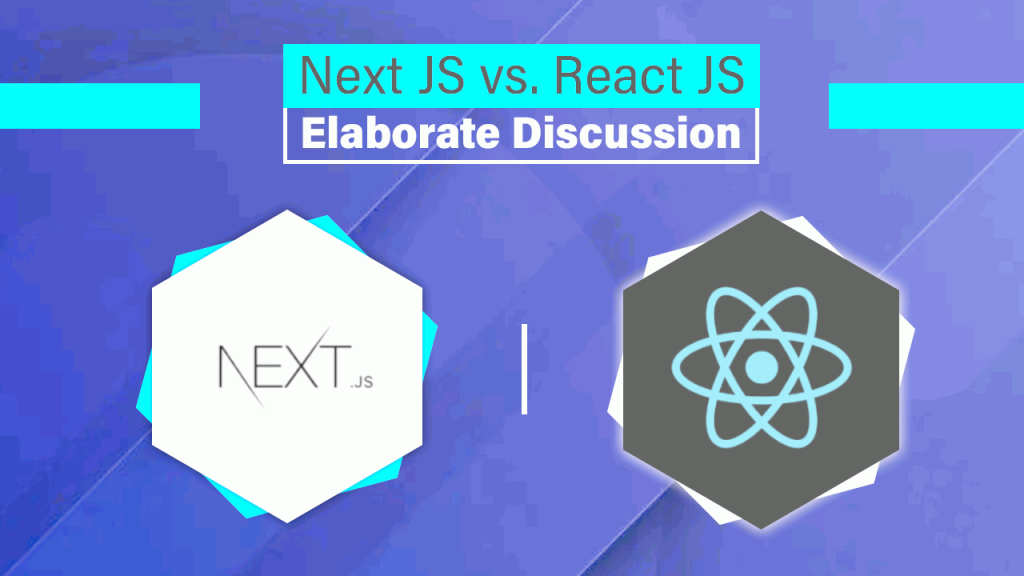 Next JS vs. React JS