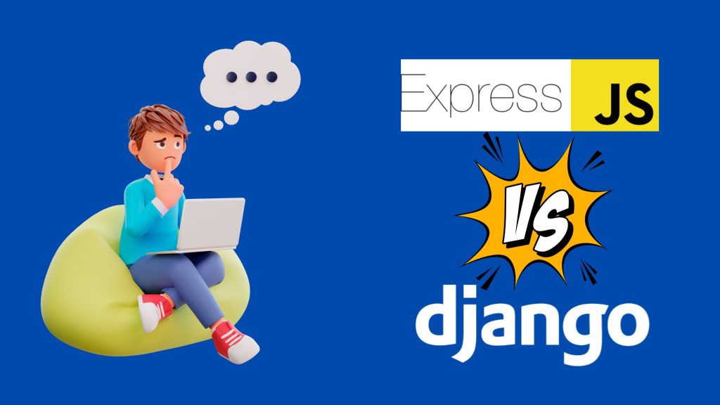 Django vs Express