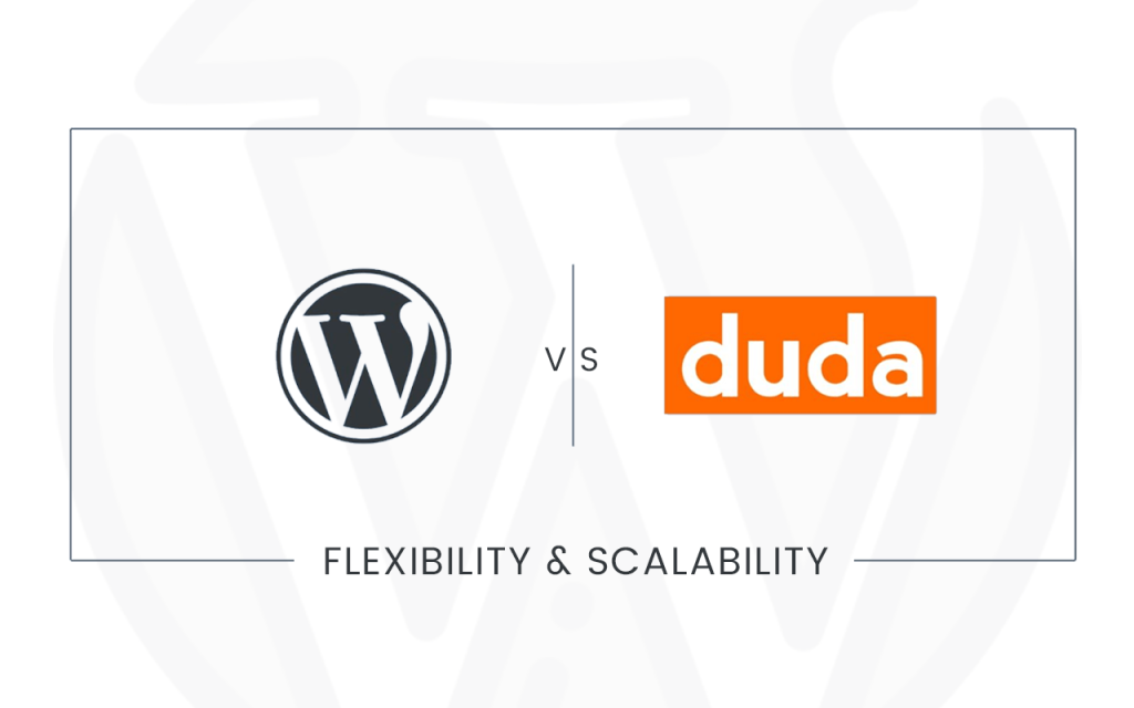 Duda VS WP Flexibility & Scalability