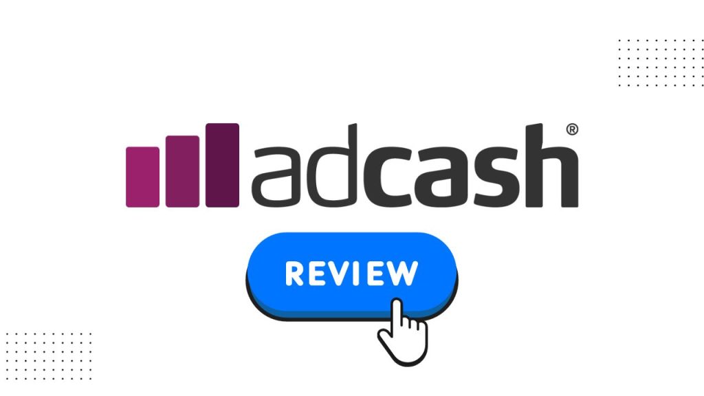 Adcash Advertising Network Review